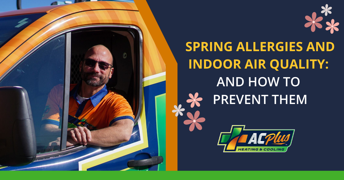 Spring Allergies and Indoor Air Quality